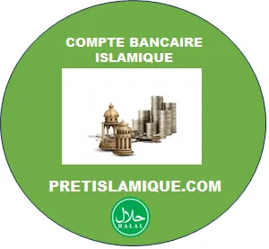 COMPTE BANCAIRE ISLAMIQUE SANS INTÉRÊT