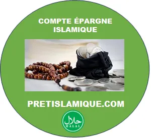 COMPTE ÉPARGNE ISLAMIQUE SANS INTÉRÊT