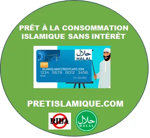 PRÊT À LA CONSOMMATION ISLAMIQUE SANS INTÉRÊT