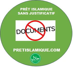PRÊT ISLAMIQUE SANS JUSTIFICATIF